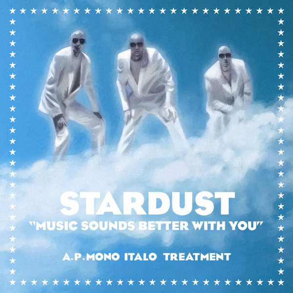 Music Sounds Better With You (AP Mono Italo Treatment) 